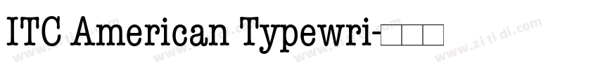 ITC American Typewri字体转换